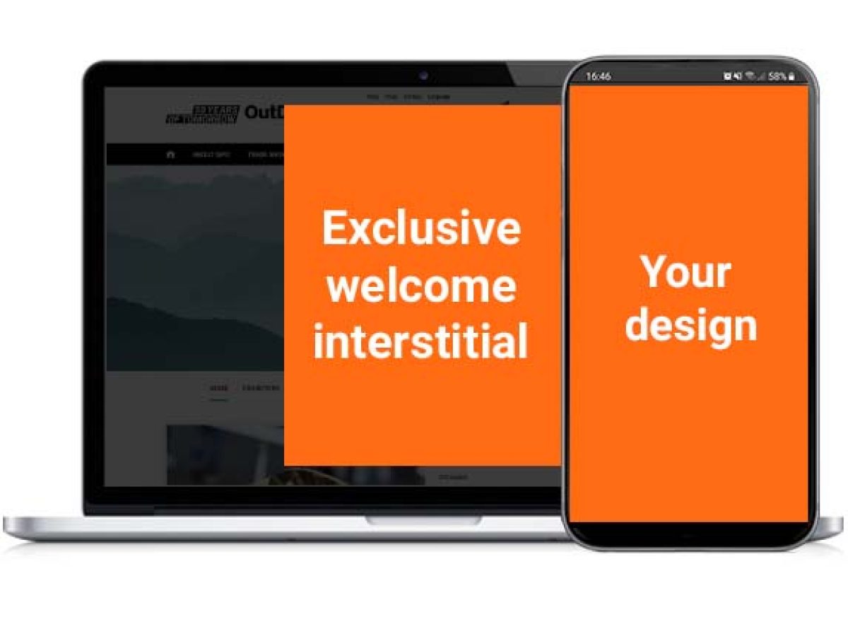 Exclusive welcome interstitial